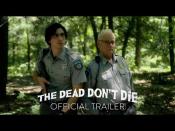 <p>Jim Jarmusch’s buzzy zombie film <em>The Dead Don’t Die</em> stars literally all your faves—Adam Driver, Bill Murray, Austin Butler, Tilda Swinton, Danny Glover, and Selena Gomez. Like so many zombie films before it, <em>The Dead Don’t Die</em> is about a small-town zombie invasion. The major difference? It’s a comedy full of biting (hahaha, sorry) wit. </p><p><a class="link " href="https://www.amazon.com/Dead-Dont-Die-Bill-Murray/dp/B07SMBD77R?tag=syn-yahoo-20&ascsubtag=%5Bartid%7C10063.g.34261624%5Bsrc%7Cyahoo-us" rel="nofollow noopener" target="_blank" data-ylk="slk:Stream;elm:context_link;itc:0;sec:content-canvas">Stream</a></p><p><a href="https://www.youtube.com/watch?v=bs5ZOcU6Bnw" rel="nofollow noopener" target="_blank" data-ylk="slk:See the original post on Youtube;elm:context_link;itc:0;sec:content-canvas" class="link ">See the original post on Youtube</a></p>