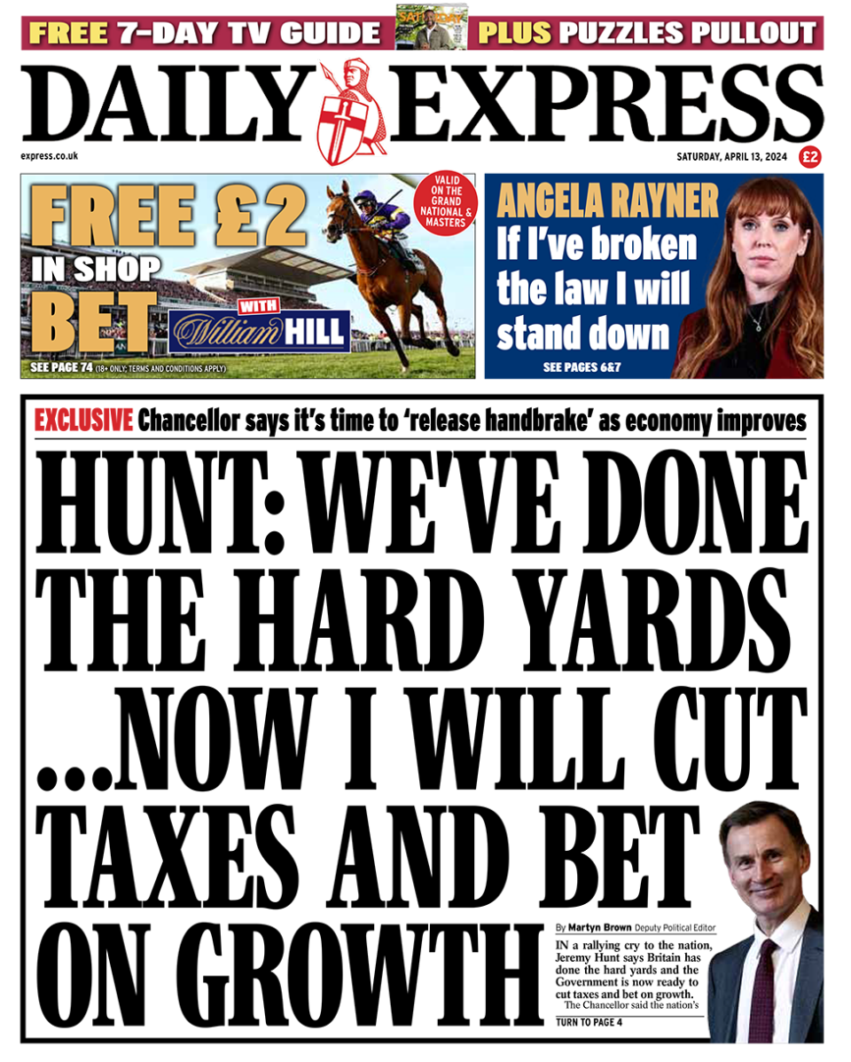 Daily Express headline reads: "Hunt: we've done the hard yards... now I will cut taxes and bet on growth"