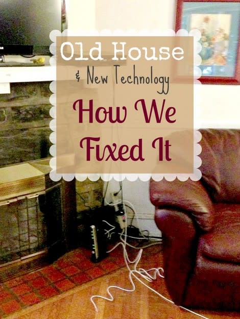 old house + new technology