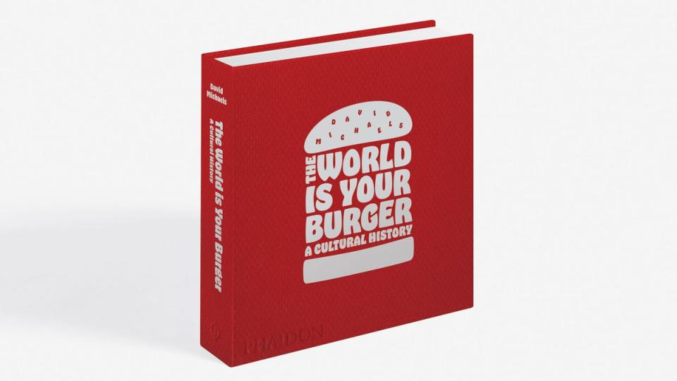 The World is Your Burger