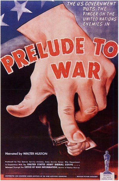 Cartel de <em>Prelude to War</em> (preludio a la guerra), película propagandística estadounidense dirigida por Frank Capra y Anatole Litvak. <a href="https://www.imdb.com/title/tt0035209/?ref_=tt_mv_close" rel="nofollow noopener" target="_blank" data-ylk="slk:IMDB;elm:context_link;itc:0;sec:content-canvas" class="link ">IMDB</a>