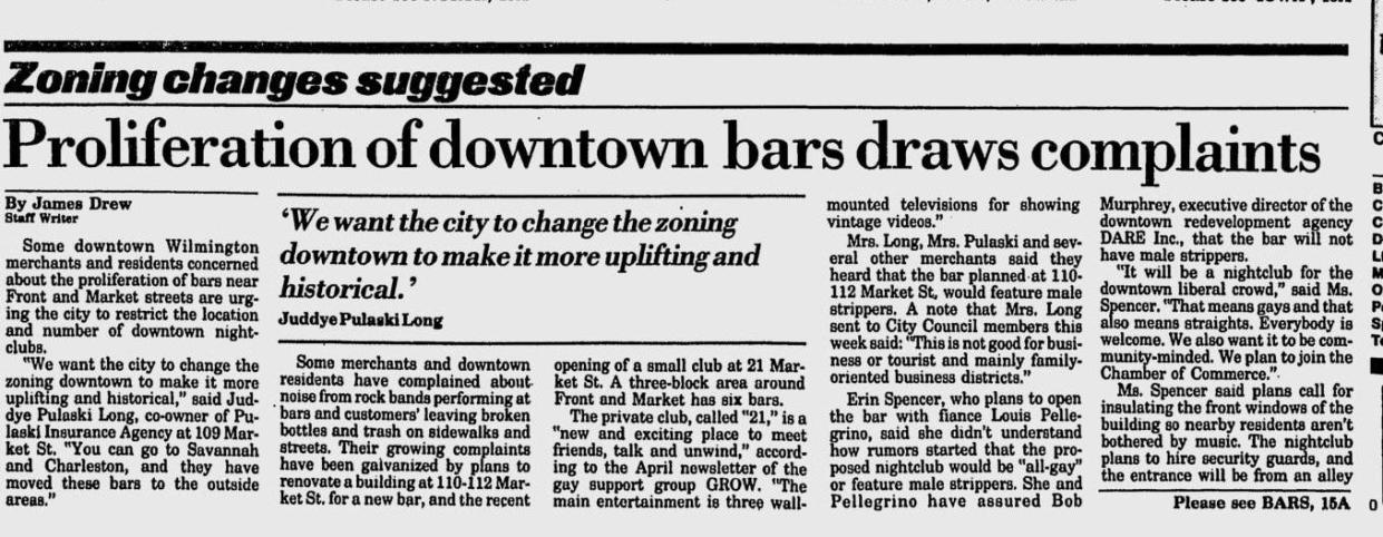 A story in the April 21, 1989, Wilmington Morning Star noted complaints about the "proliferation of downtown bars" in Wilmington.