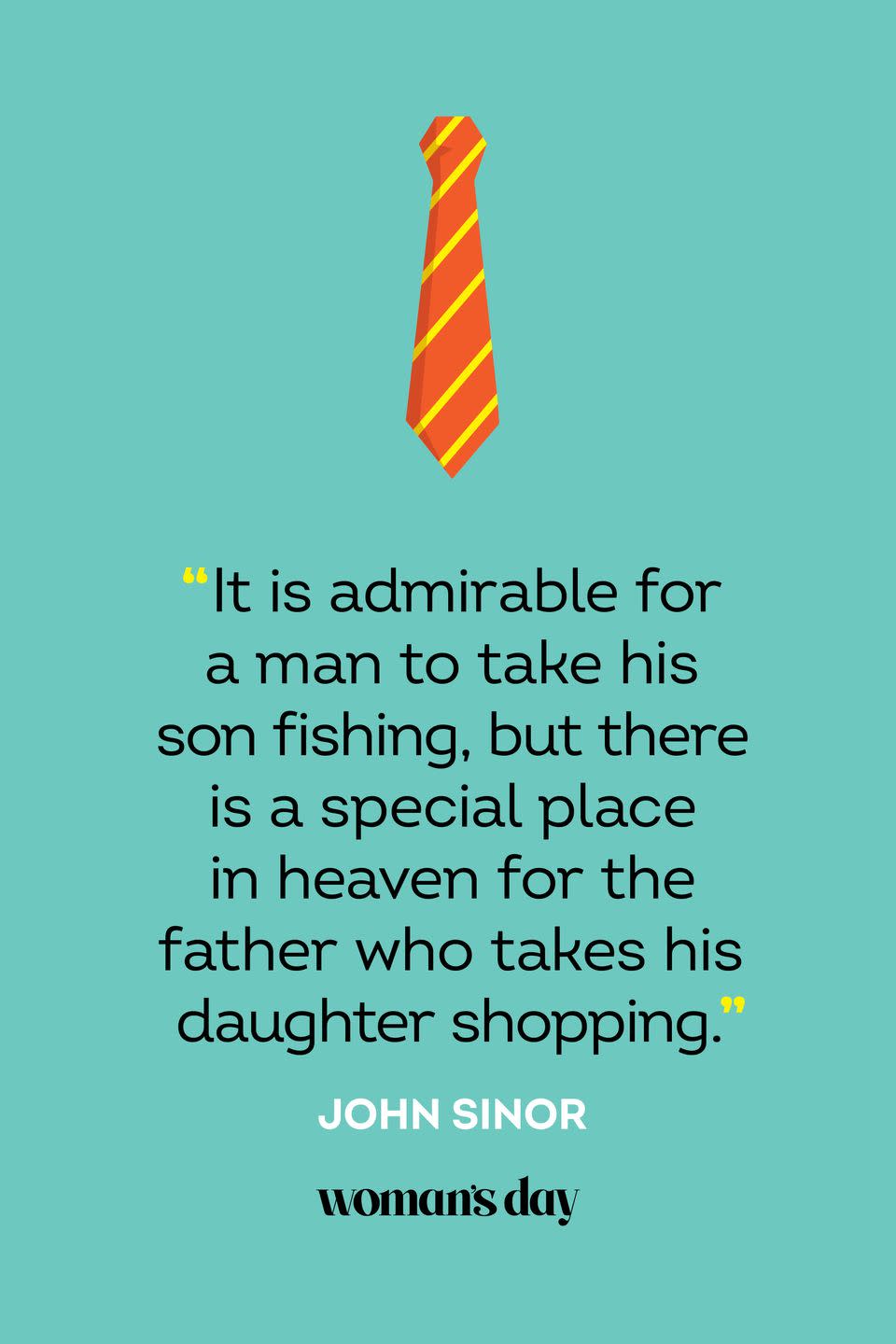 fathers day quotes john sinor