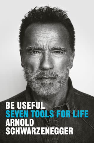 <p>Penguin Press</p> 'Be Useful: Seven Tools for Life' by Arnold Schwarzenegger