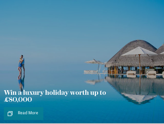 Win a luxury holiday worth up to £80,000