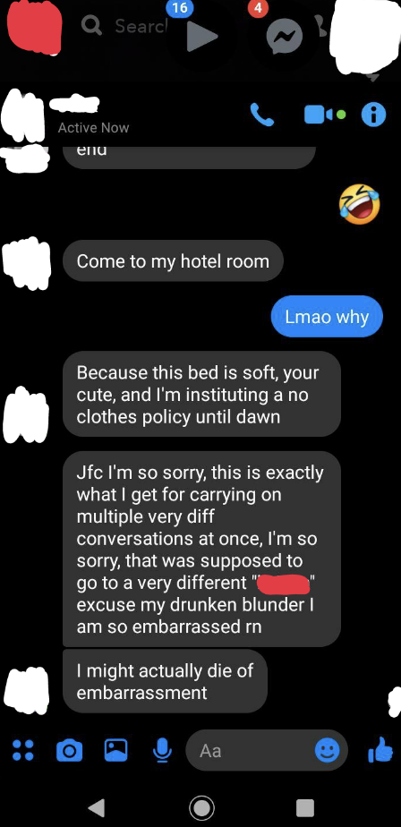 someone inviting someone to their hotel room and then saying sorry, this was meant for someone else