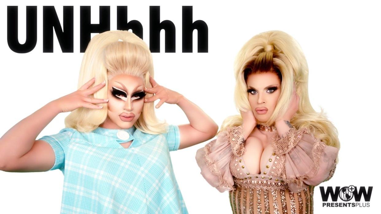 Trixie Mattel and Katya on UNHhhh