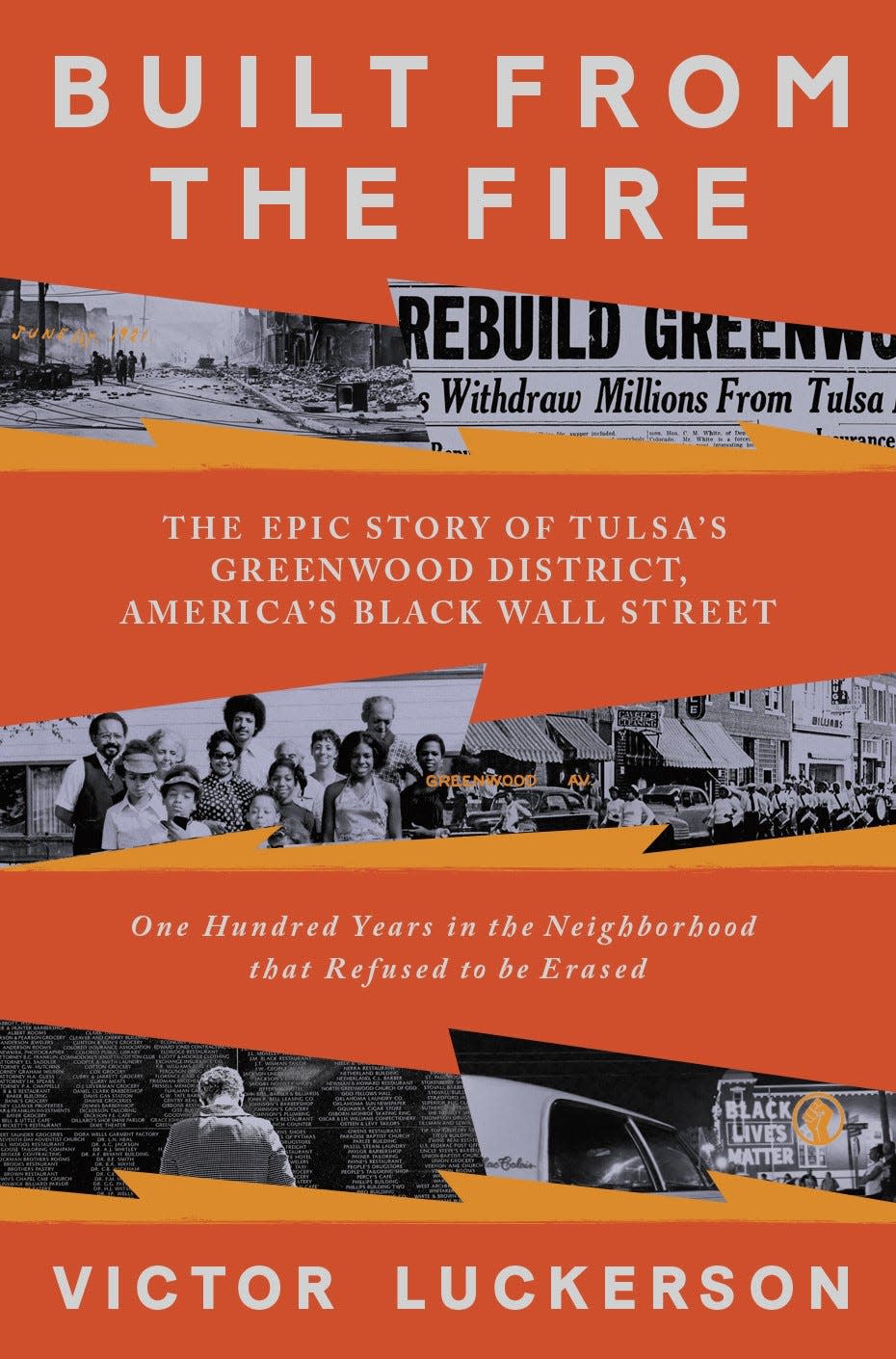 "Built From the Fire: The Epic Story of Tulsa's Greenwood District, America's Black Wall Street" was written by Montgomery native Victor Luckerson.