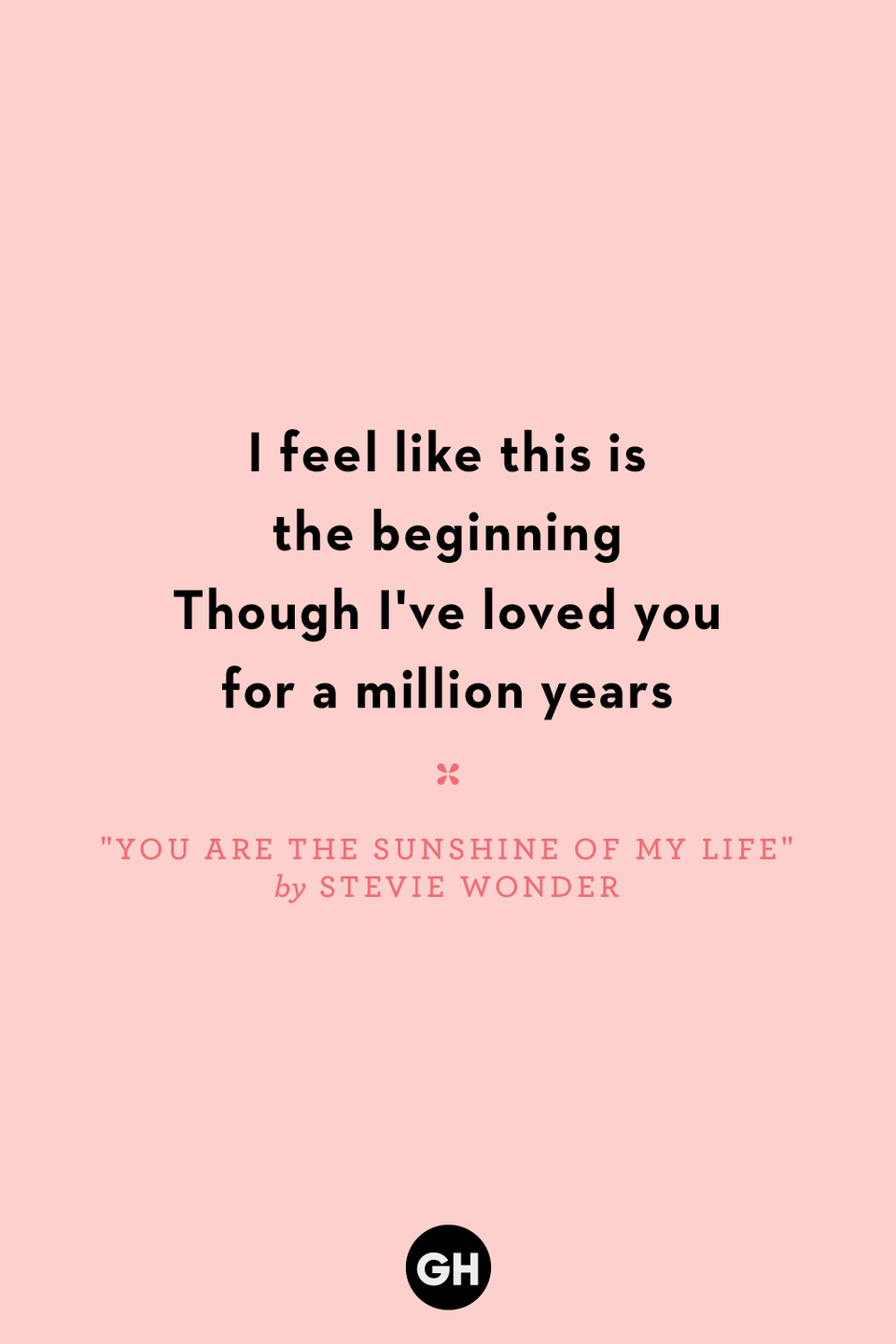 "You Are the Sunshine of My Life" by Stevie Wonder