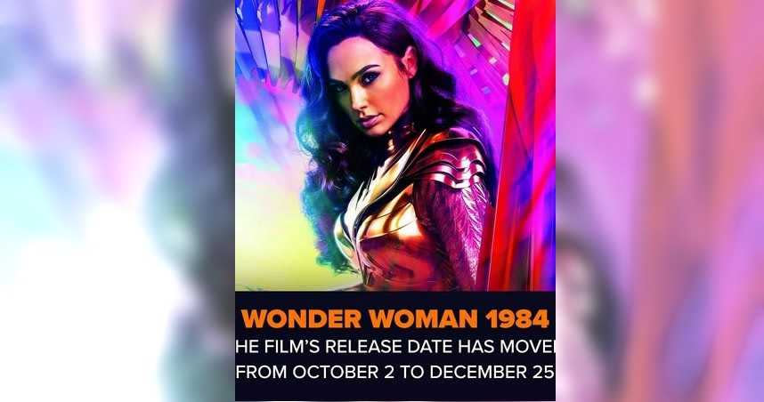 《神力女超人1984》北美宣布延後檔期到12月25日聖誕檔上映。（圖／摘自臉書）