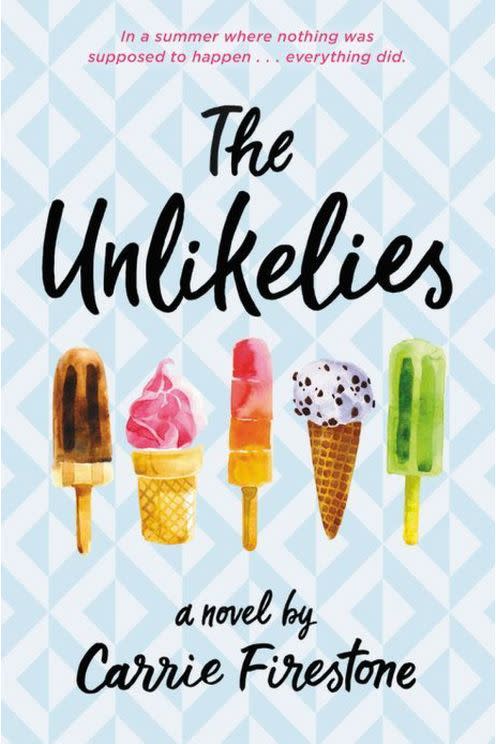 The Unlikelies by Carrie Firestone