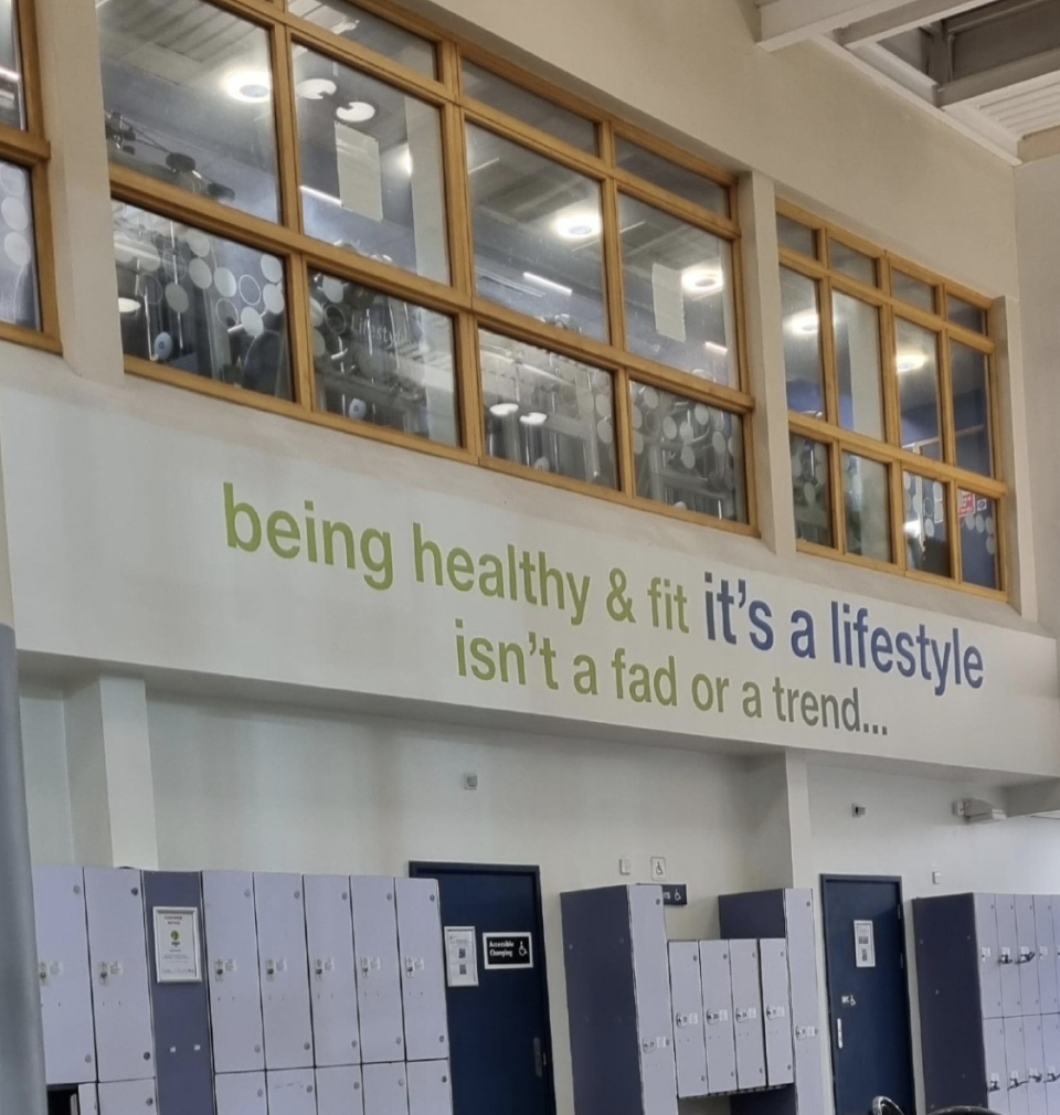 Sign at gym: "being healthy & fit it's a lifestyle isn't a fad or a trend"