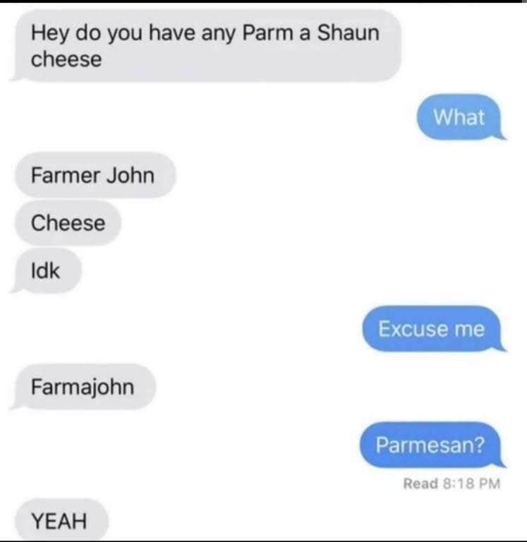 text where someone tries to remember the name of parmesan cheese and alls it farmer john cheese