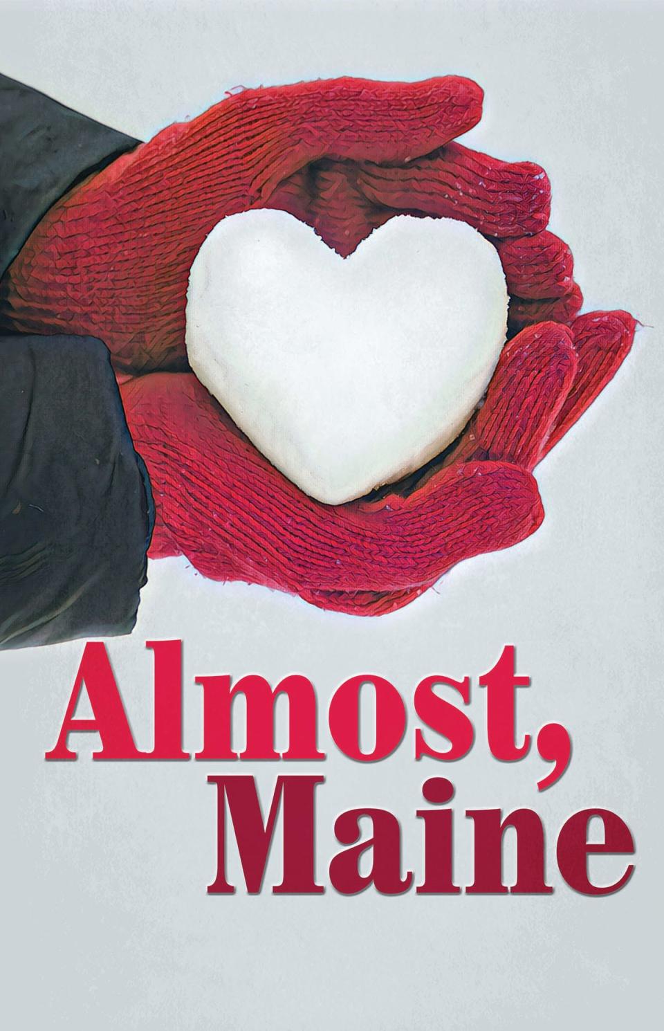 "Almost, Maine" will run through Jan. 30 at The Don & Ann Brown Theatre in downtown West Palm Beach.