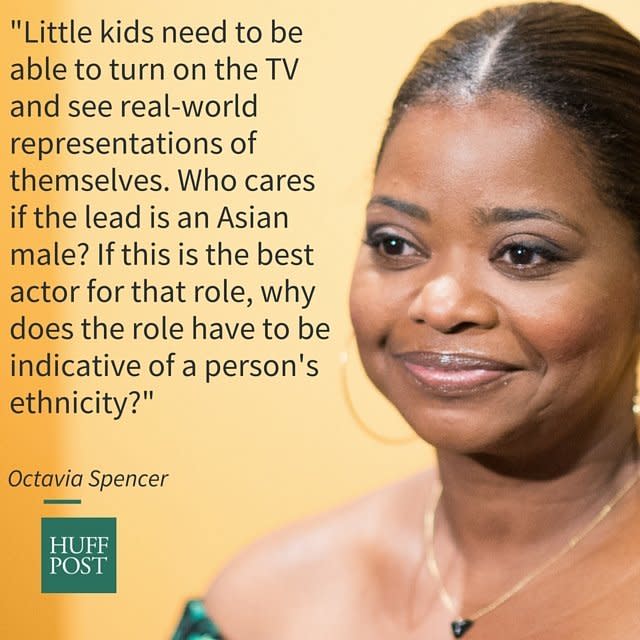 On the <a href="http://www.theguardian.com/film/2014/aug/01/octavia-spencer-film-ethnic-minority-struggle-hollywood" target="_blank">importance of color-blind casing.</a>