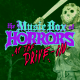 Music Box of Horrors - 31 Nights of Terror at the Drive-In Lineup