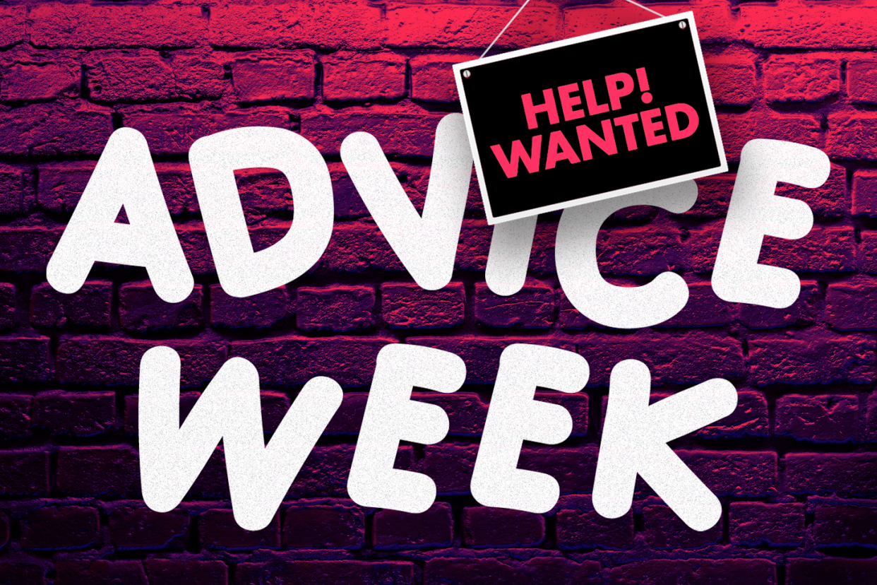 The words advice week on a brick wall with a Help! Wanted sign hanging on it.