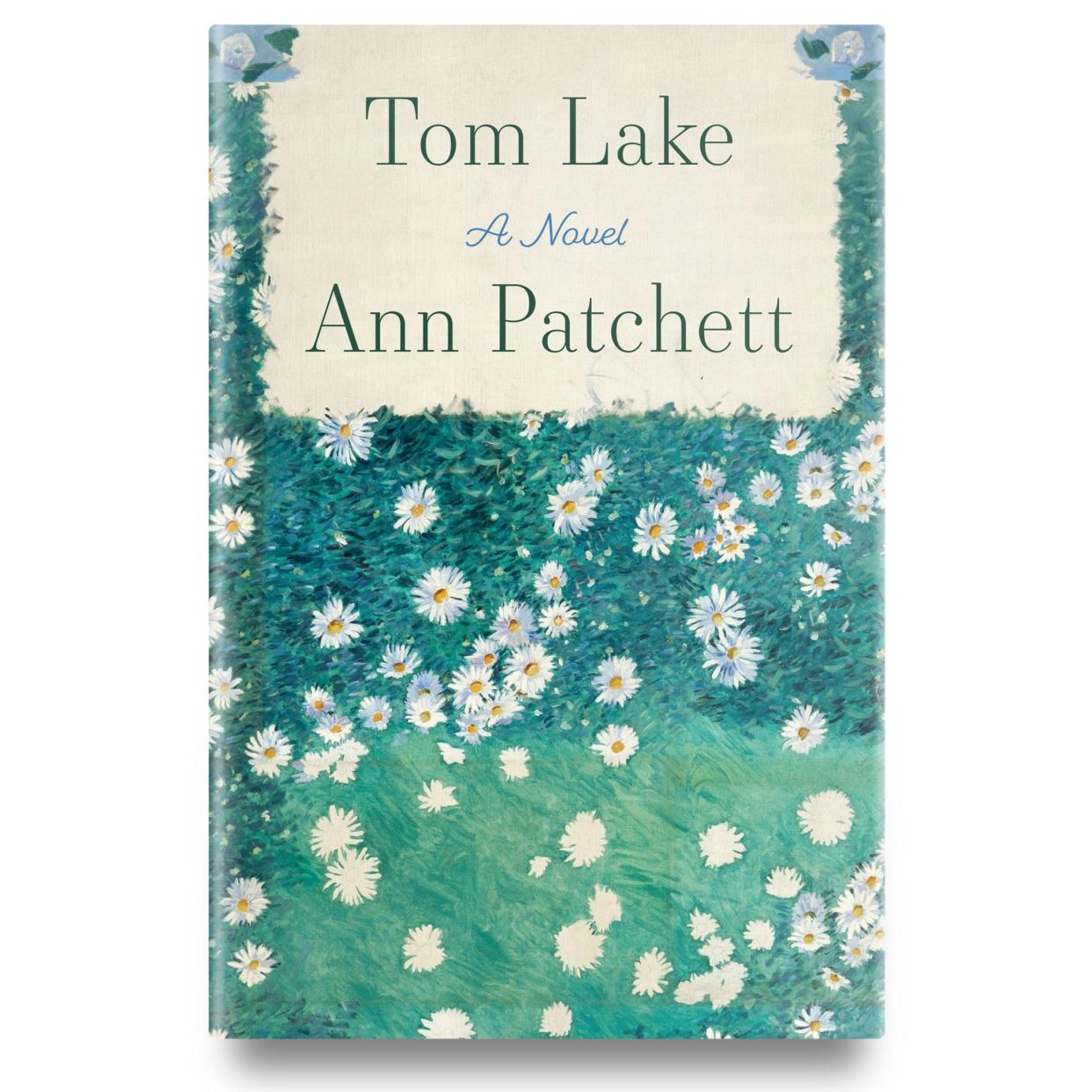 "Tom Lake" by Ann Patchett