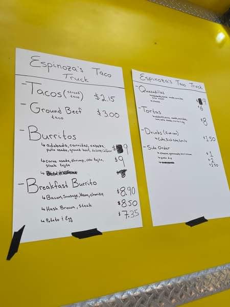 Espinoza's Taco Truck serves tacos, tortas, quesadillas and burritos.