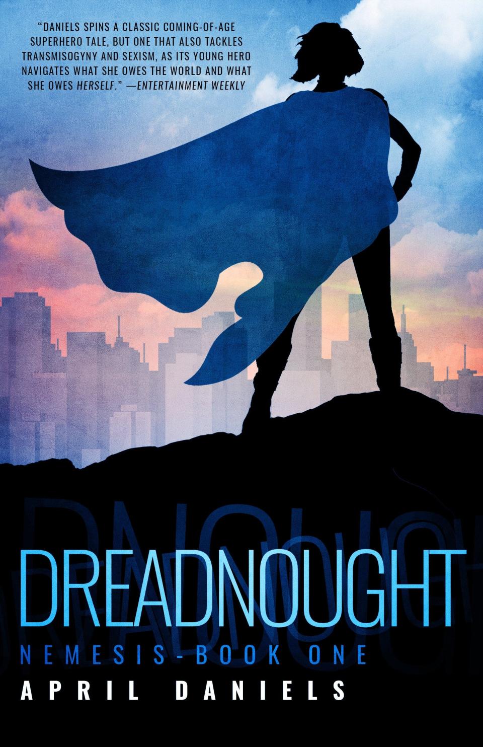 Dreadnought by April Daniels Diversion Books
