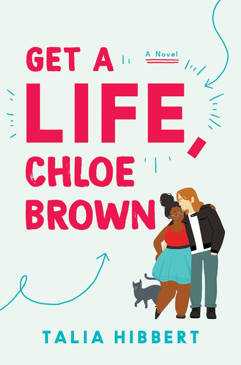 Get a Life, Chloe Brown , by Talia Hibbert