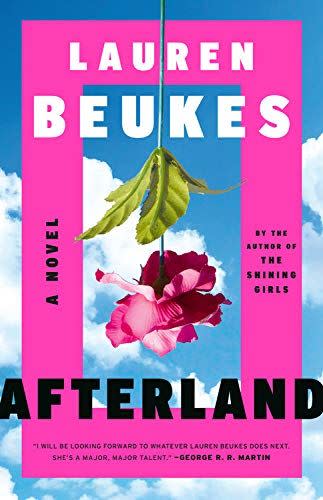 <i>Afterland</i> by Lauren Beukes