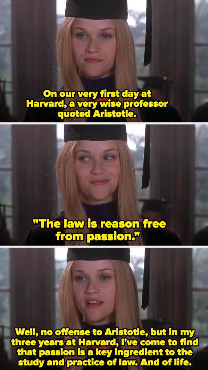 Elle says, "The law is reason free from passion. Well, no offense to Aristotle, but in my three years at Harvard, I've come to find that passion is a key ingredient to the study and practice of law. And of life."