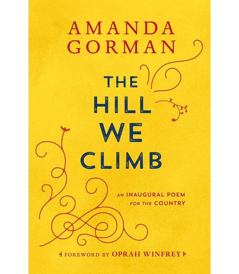 17) THE HILL WE CLIMB, by Amanda Gorman