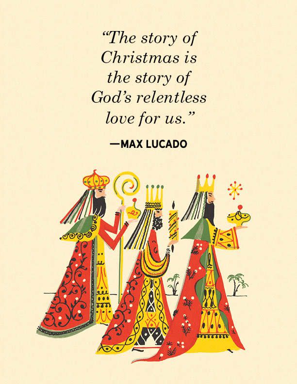 <p>"The story of Christmas is the story of God's relentless love for us."</p>