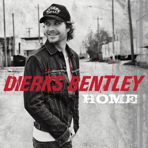 2) "Home" by Dierks Bentley