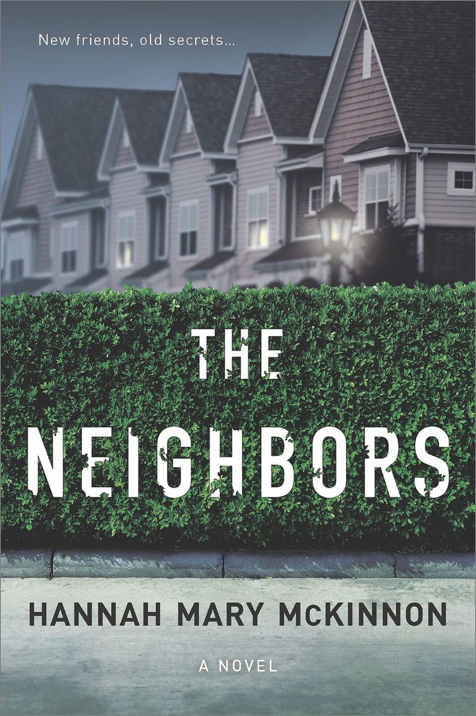 'The Neighbors' by Hannah Mary McKinnon