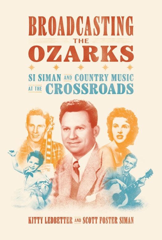 "Broadcasting the Ozarks: Si Siman and Country Music at the Crossroads" was co-authored by Kathryn Ledbetter and Si Siman's son Scott Siman.