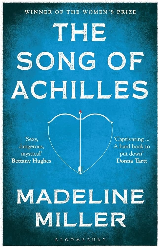 "The Song of Achilles" book cover by Madeline Miller, featuring title and author's name with heart-shaped arrow graphic