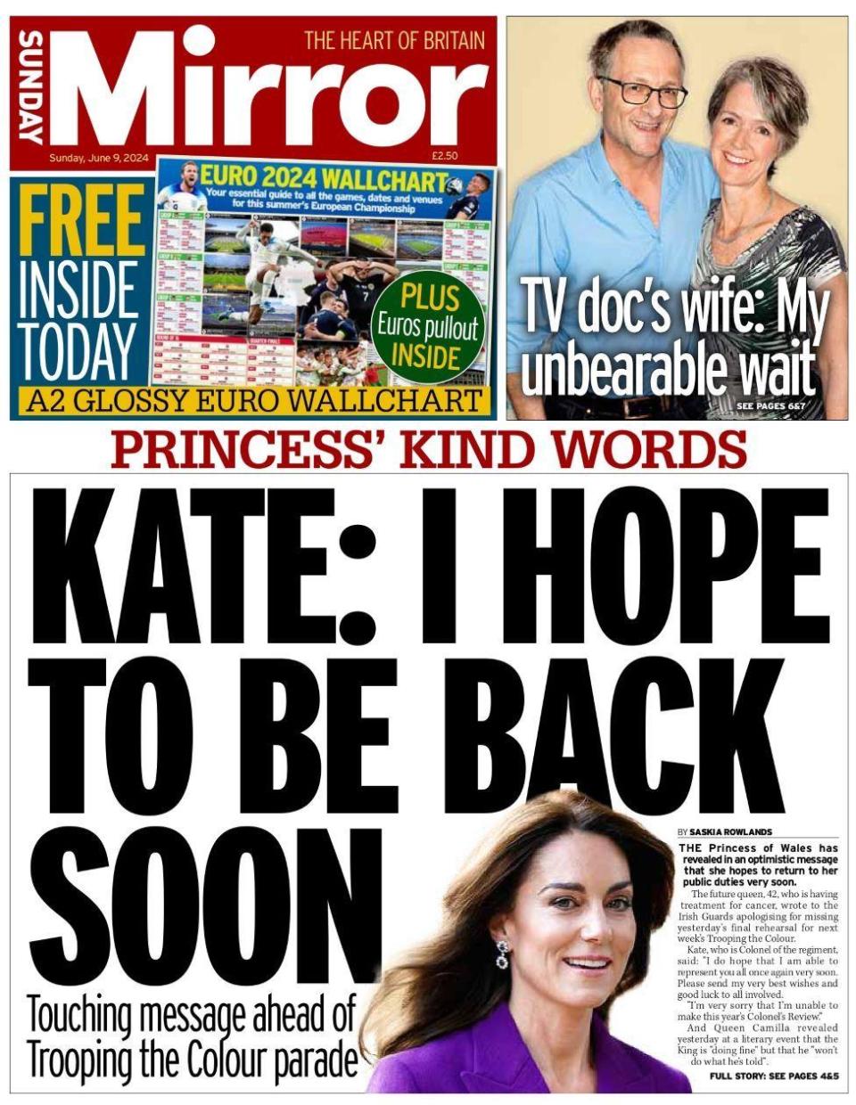 Kate: I Hope to be back soon, reads the Sunday Mirror