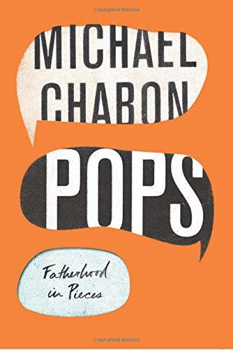 <i>Pops</i>, by Michael Chabon
