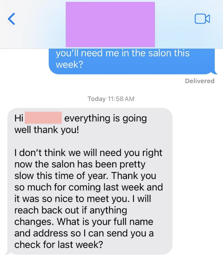 Text conversation about not needing the recipient to work this week at a salon. Request for their full name and address to send a check