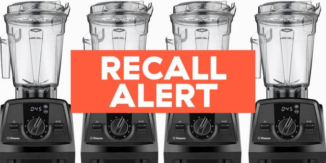 Vitamix Recalls Ascent and Venturist Series Blending Containers Due to  Laceration Hazard