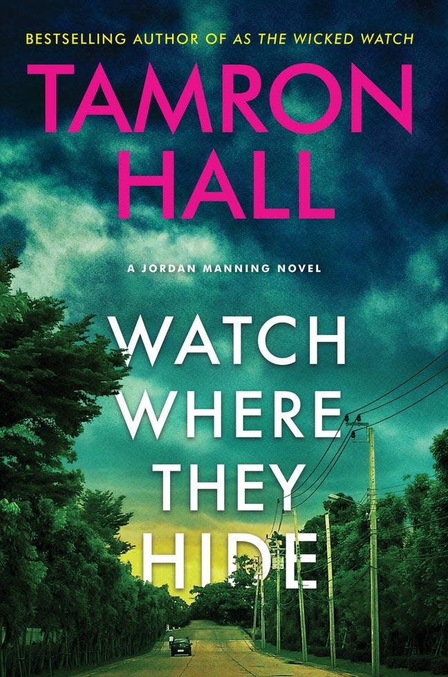 "Watch Where They Hide" (2024) the second mystery/thriller novel by Tamron Hall