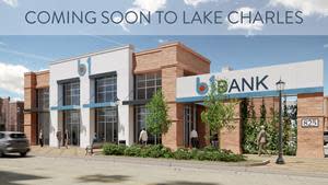 b1BANK Coming Soon to Lake Charles