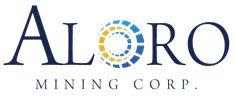 ALORO MINING CORP.