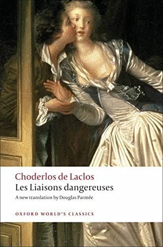 <p>Les Liaisons dangereuses</p><p>amazon.com</p><p>$10.95</p><p><a href="https://www.amazon.com/dp/0199536481?tag=syn-yahoo-20&ascsubtag=%5Bartid%7C10067.a.41855234%5Bsrc%7Cyahoo-us" rel="nofollow noopener" target="_blank" data-ylk="slk:Shop Now;elm:context_link;itc:0;sec:content-canvas" class="link ">Shop Now</a></p><span class="copyright">amazon.com</span>