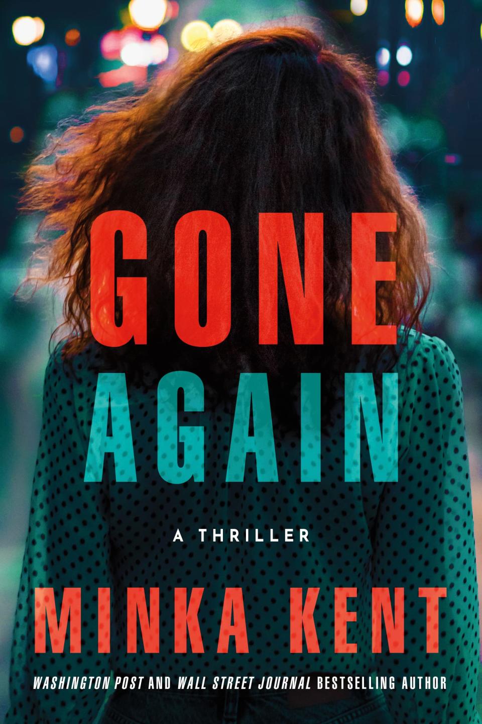 "Gone Again" by Minka Kent