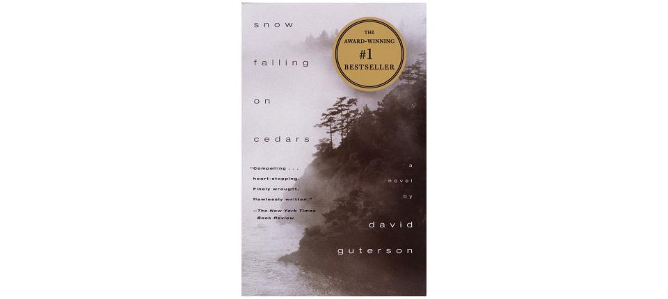 Snow Falling on Cedars , by David Guterson