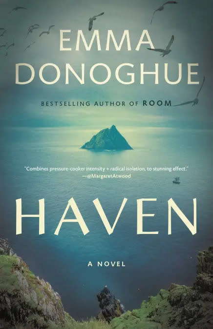 "Haven," by Emma Donoghue.