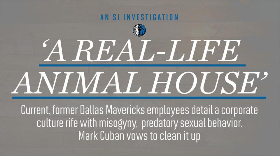 En una investigación de los Dallas Mavericks, Sports Illustrated descubrió “una cultura corporativa plagada de misoginia y comportamientos sexuales depredadores”.