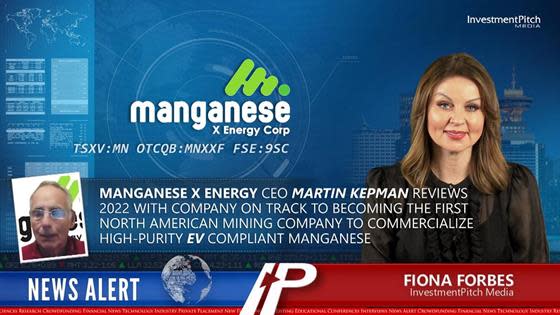 Manganese X Energy's CEO Martin Kepman reviews 2022: Manganese X Energy