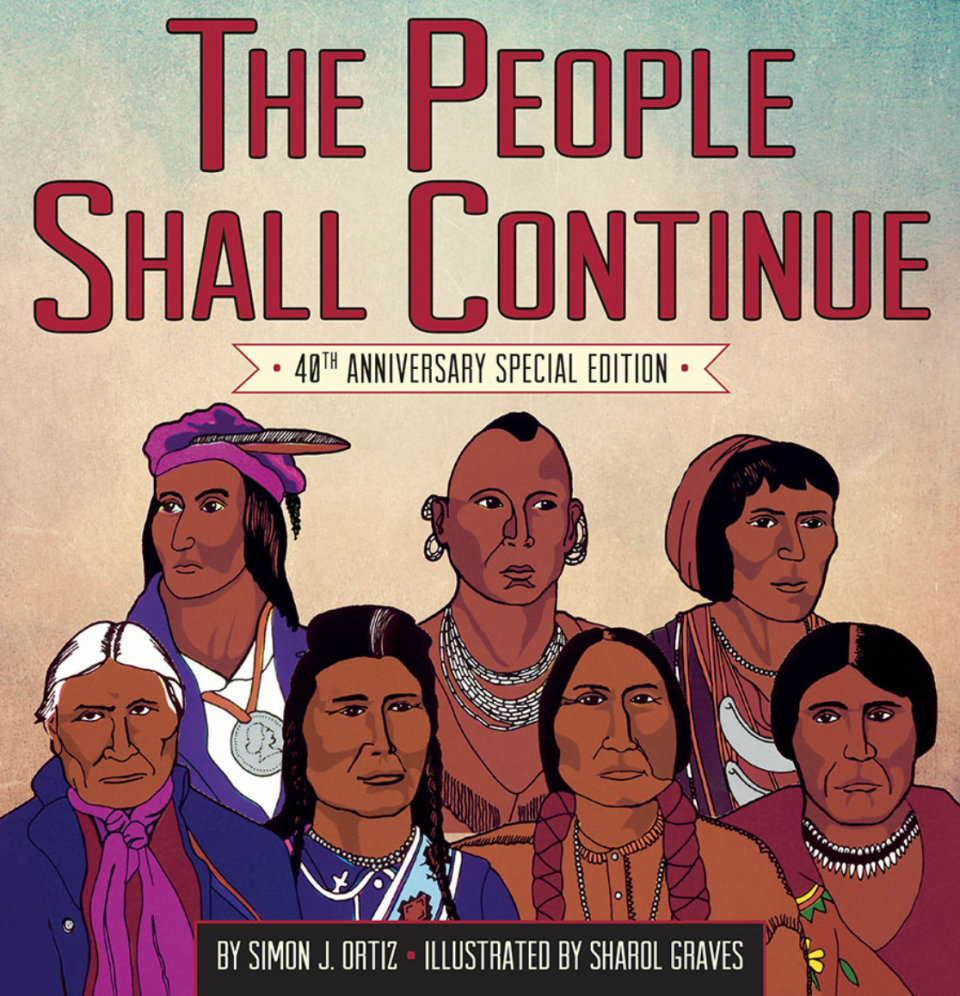 “The People Shall Continue” by Simon J. Ortiz