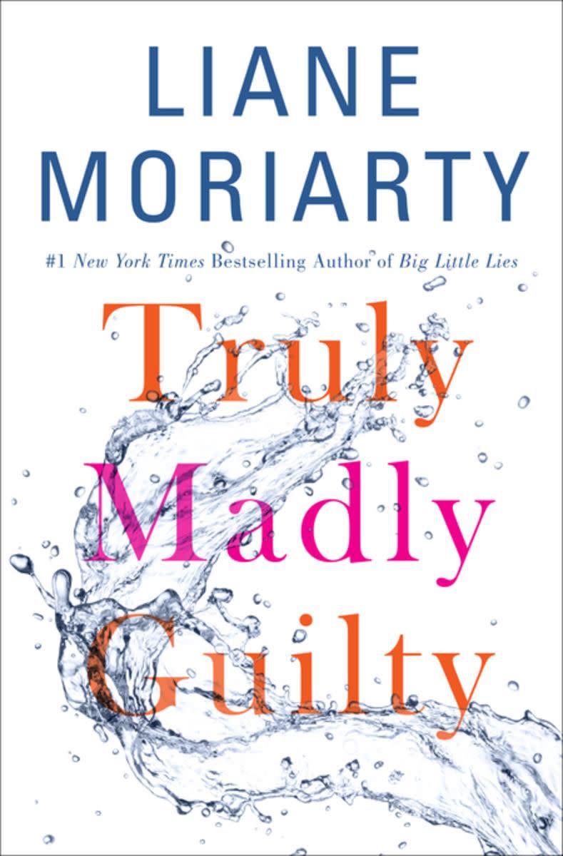 7) Truly Madly Guilty (2016)