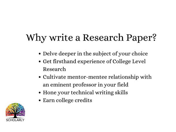 Scholarly - Why write a research paper