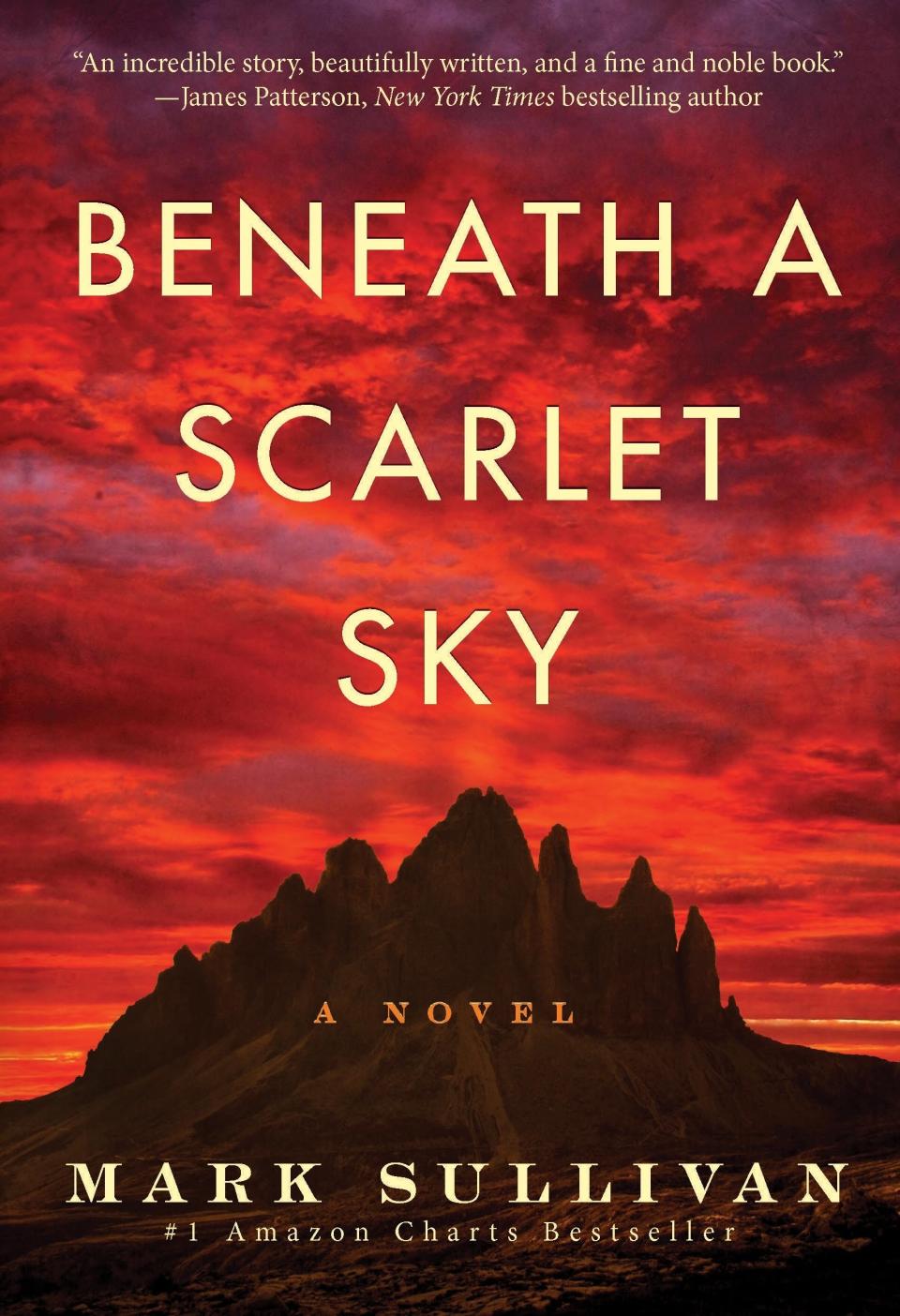 "Beneath a Scarlet Sky" by Mark T. Sullivan